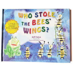 *Hard Cover: Who Stole The Bees' Wings?